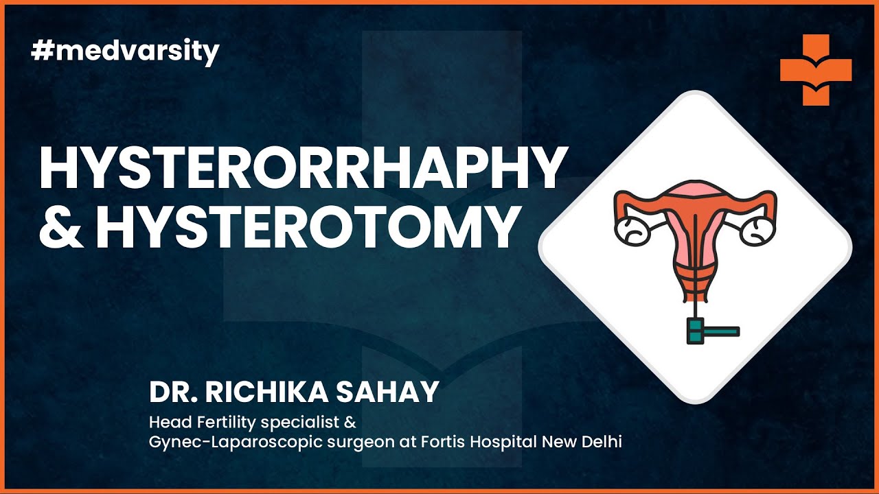 Case Discussion: Hysterotomy & Hysterorrhaphy | @MedvarsityOnlineLtd ...