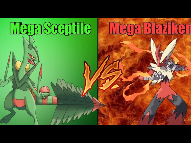 Sceptile Vs Blaziken