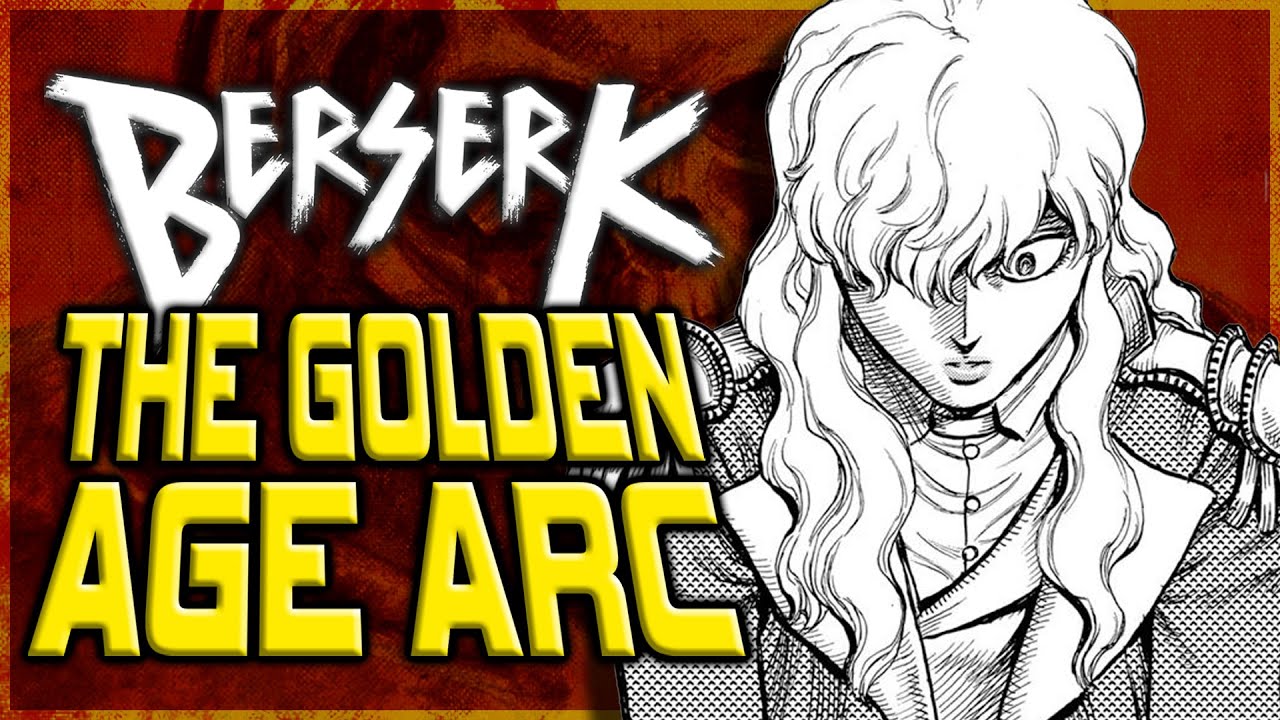 Berserk - Golden Age Arc EXPLAINED (Part 4) | Honest Manga Breakdown -  YouTube