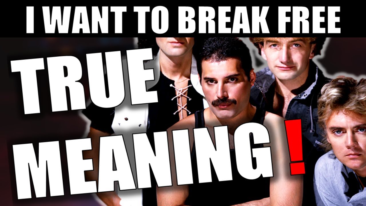 True Meaning of 'I Want To Break Free' | Queen Song Analysis