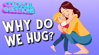 Why Do We Hug? | Trolls presents COLOSSAL QUESTIONS