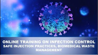 Online Training On Infection Control Practices Safe Injection Biomedical Waste Management