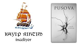 Kayıp Rıhtım İnceliyor - Pusova