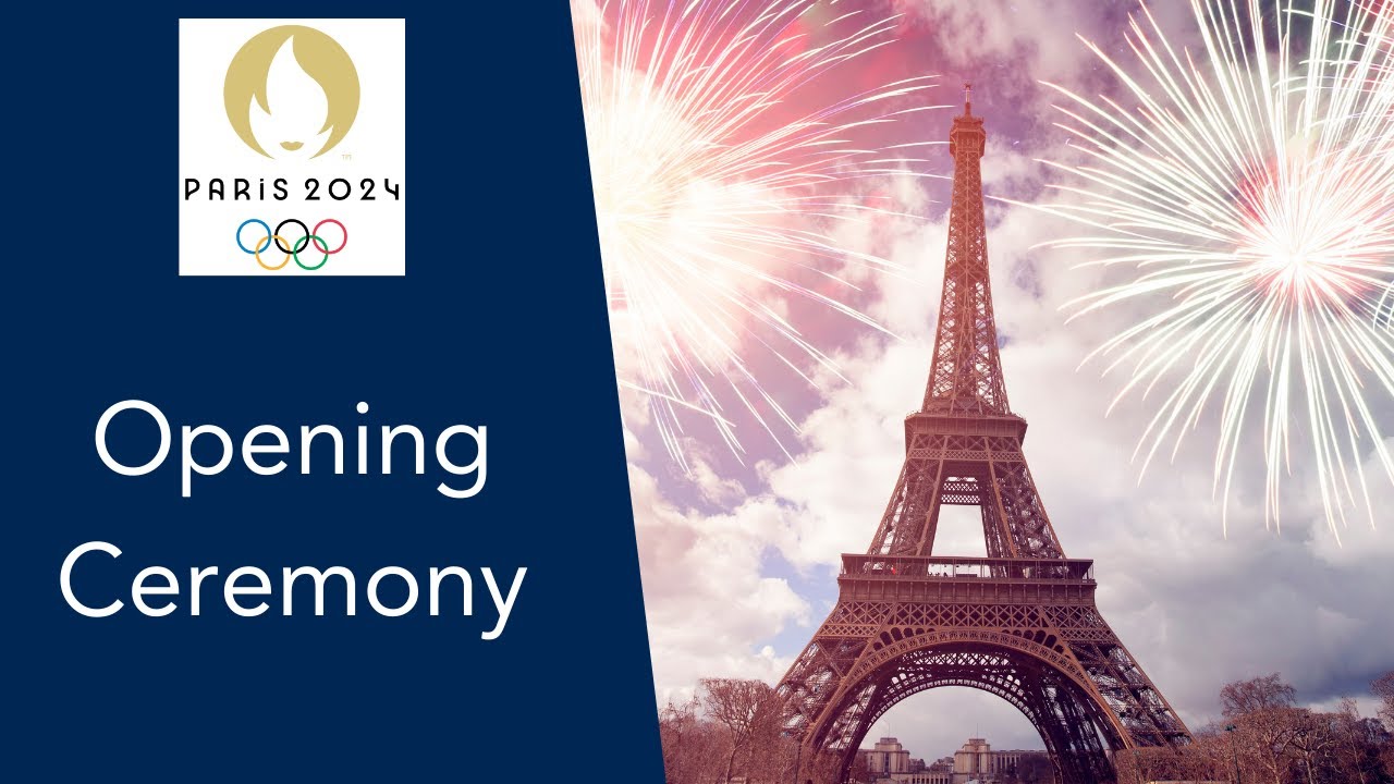 Paris 2024 Opening Ceremony Date - Jodee Lynnell