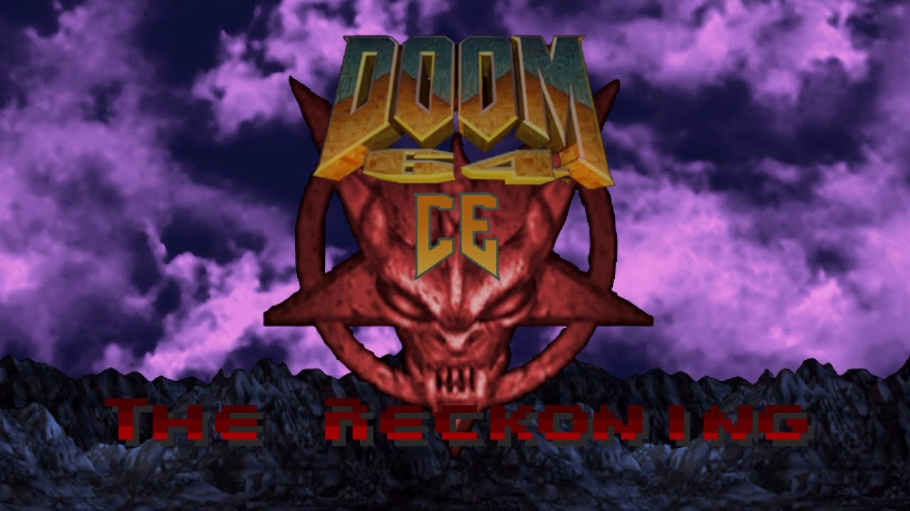 DOOM64CE - The Reckoning - Doomslayer! Longplay - YouTube