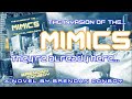 The INVASION of the MIMICS - Must watch trailer