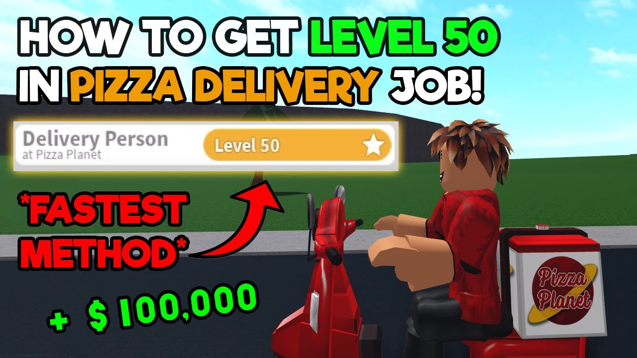 HOW TO GET LEVEL 50 PIZZA DELIVERY! *FASTEST METHOD* (Welcome to ...