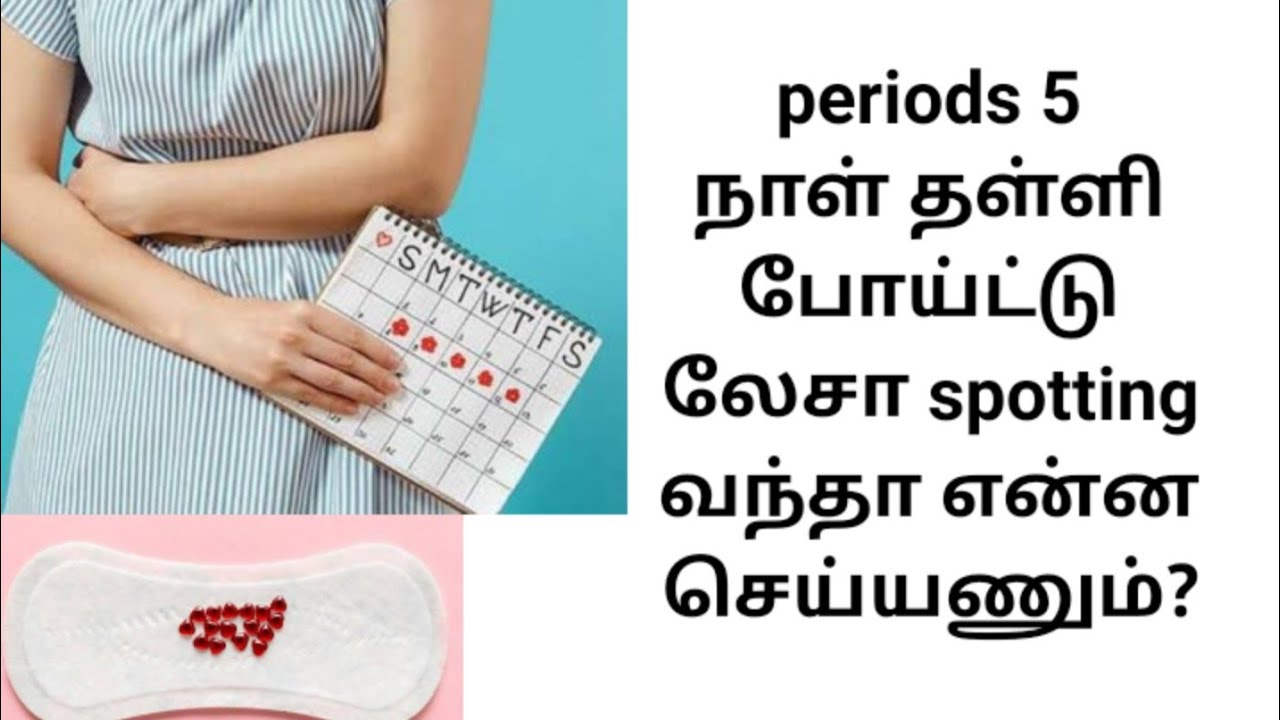 spotting after missed period in tamil | implantation bleeding vs period ...