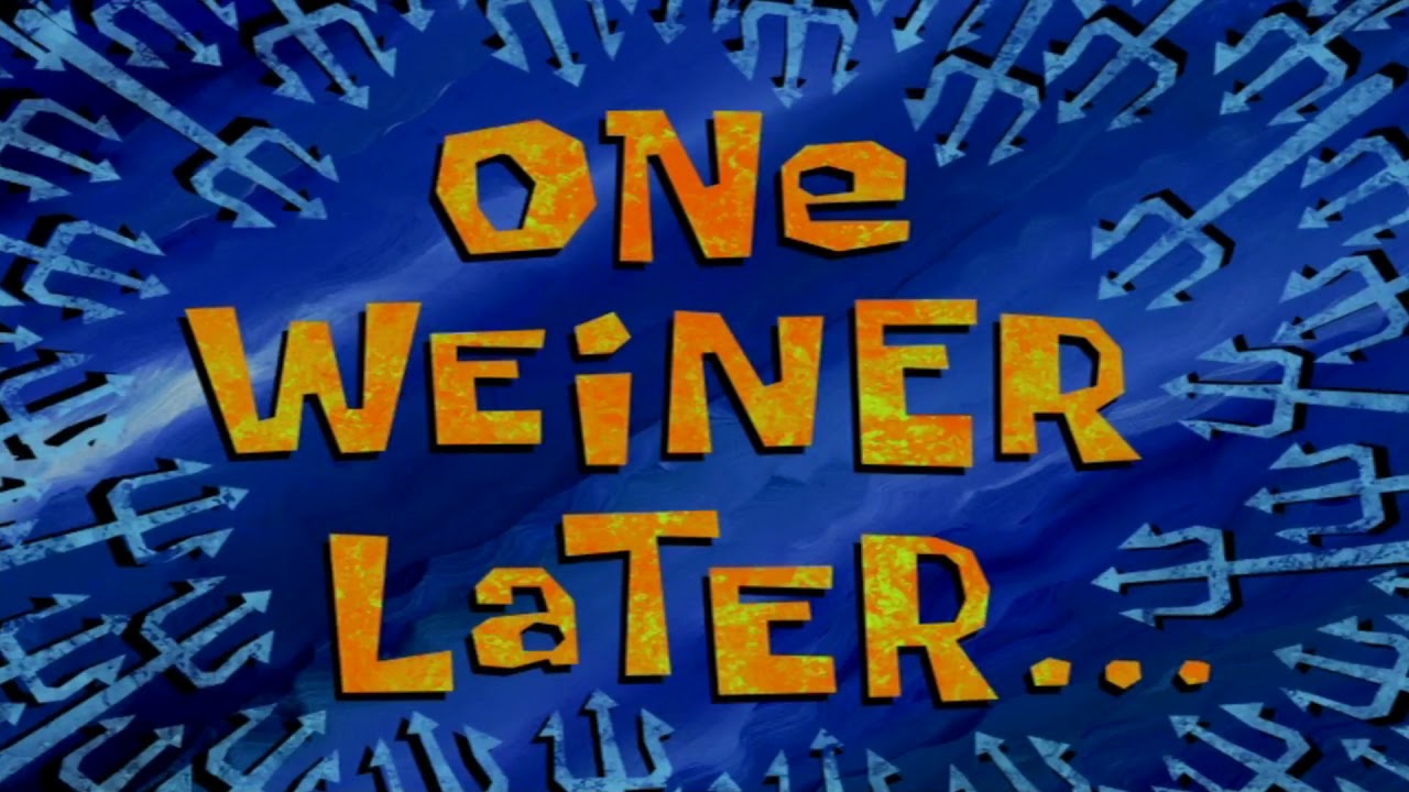 One Weiner Later... (HD 1080P) SpongeBob Time Card #88 - YouTube