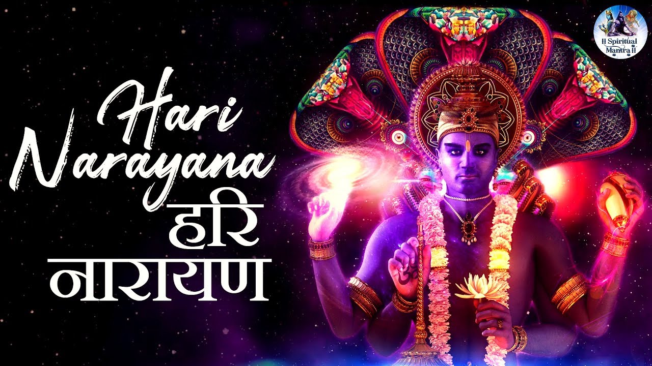 Hari Narayana Hari Narayana | Narayana Hari Om | Most Beautiful ...