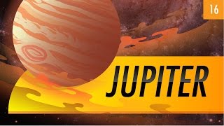 Jupiter: Crash Course Astronomy #16