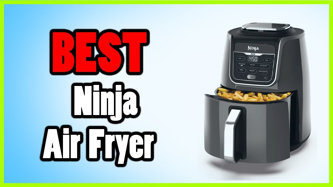 Best Ninja air fryer for 2023 - YouTube