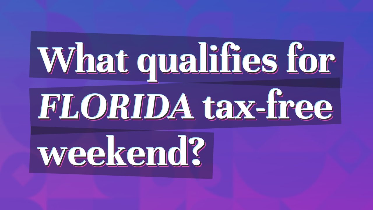 What qualifies for Florida taxfree weekend? YouTube