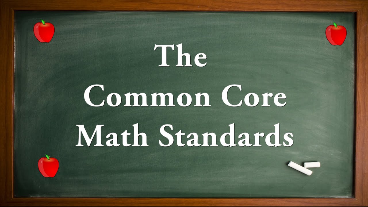 The Common Core Math Standards - YouTube