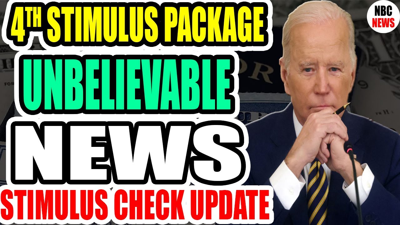 🔴 UNBELIEVABLE NEWS ! 4TH STIMULUS PACKAGE ! STIMULUS PACKAGE UPDATE ...