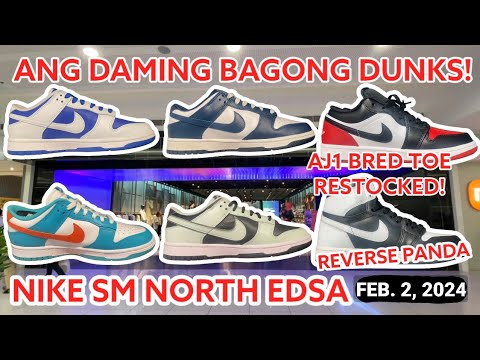 Nike SM North EDSA | Ang Daming Bagong Dunk Low | AJ1 Low Bred Toe ...