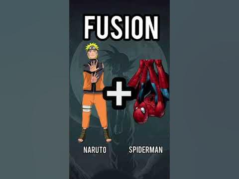 Fusion: Naruto+ Spiderman #Naruto /@ClassifyM #Anime #shortvideo - YouTube