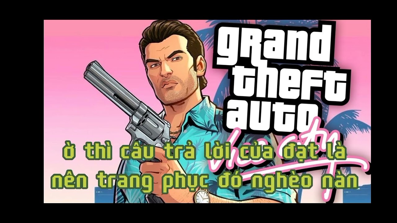 GTA vice city x đạt villa 400củ - YouTube