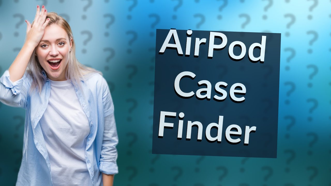 How do I Find My AirPod case only? - YouTube image.