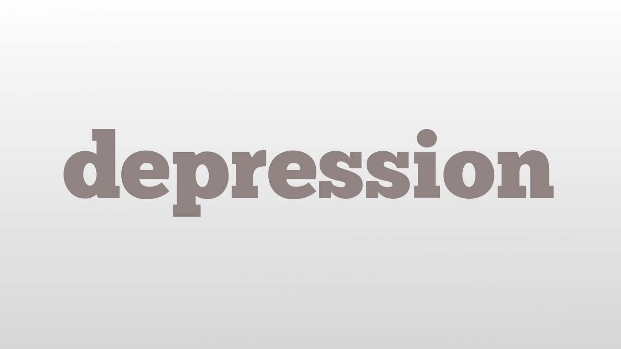 depression meaning and pronunciation - YouTube