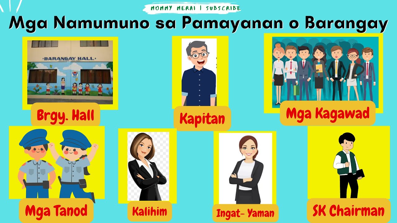 Mga Namumuno Sa Barangay O Pamayanan Ano Ang Kanilang Tungkulin Mommy ...