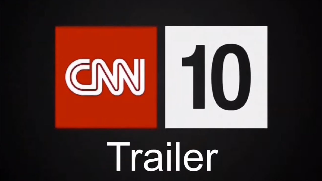 CNN 10 Trailer YouTube