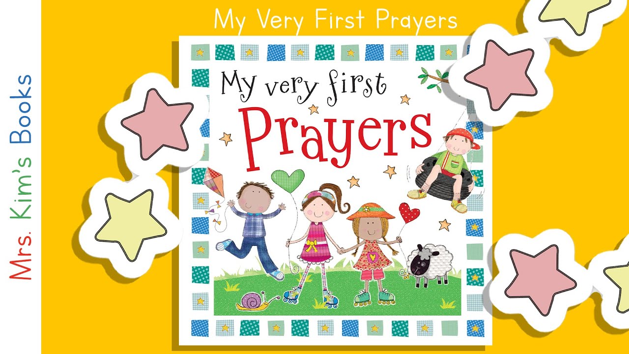 Mrs. Kim Reads My Very First Prayers (READ-ALOUD) - YouTube