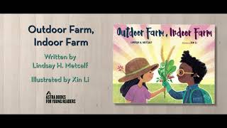 Outdoor Farm, Indoor Farm book trailer