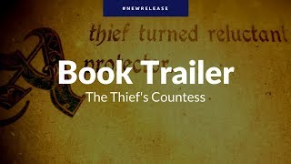 The Thief's Countess: Book Trailer