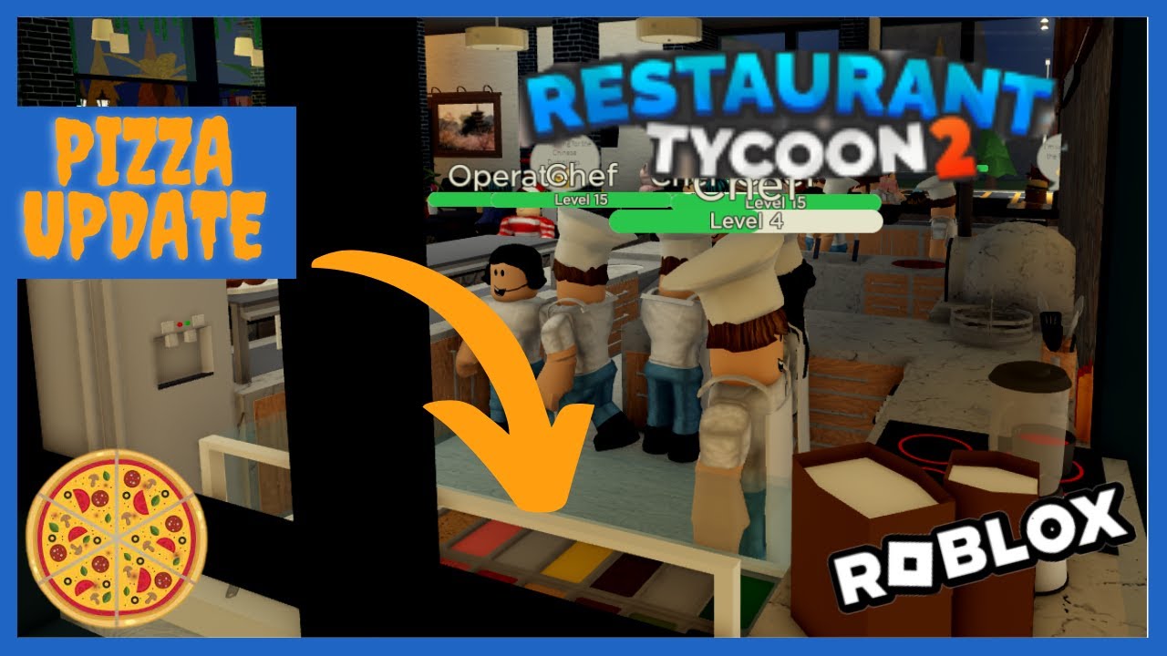 Playing roblox Restaurant tycoon 2 pizza update! - YouTube