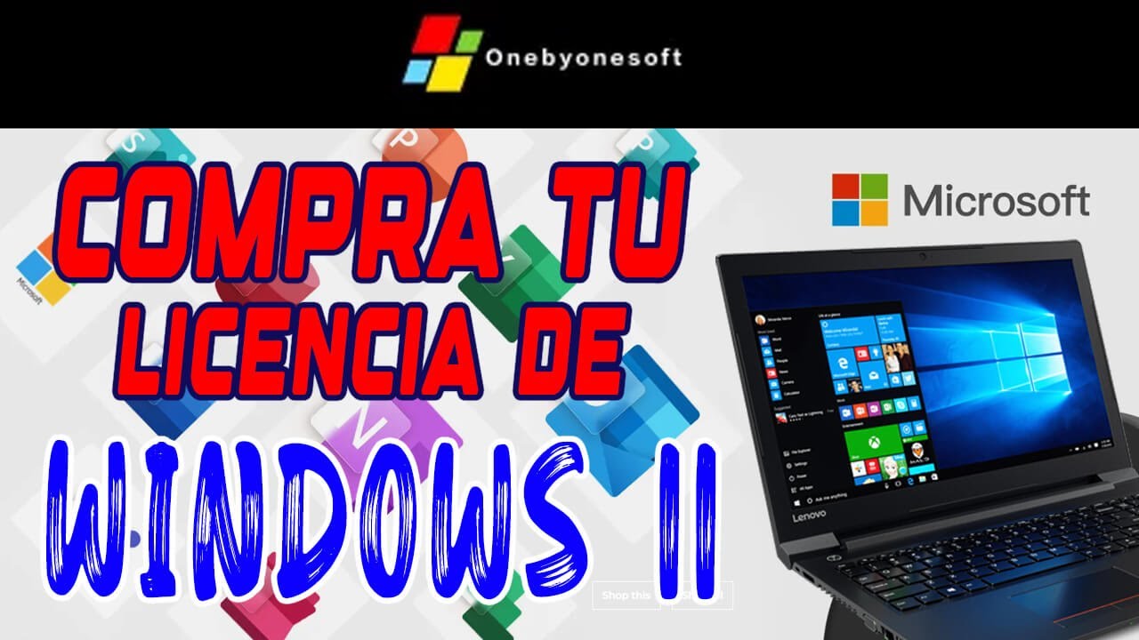 ⭐ COMPRA TU LICENCIA de Microsoft WINDOWS 11 con Onebyonesoft 2023