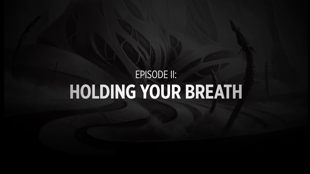 Episode 2 Holding Your Breath March of the Machine Story Preview