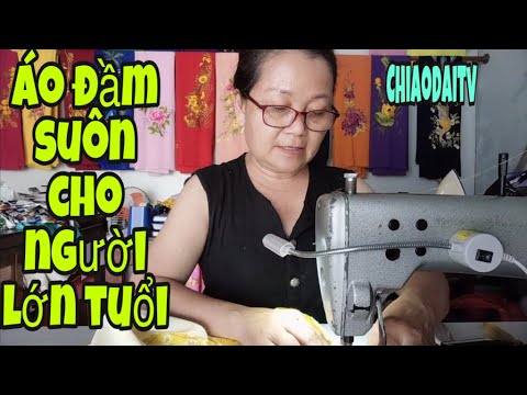 6 / Áo đầm suôn giành cho người lớn tuổi/ người mập quá khổ/chi áo dai tv