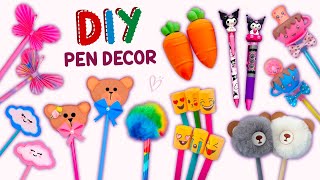 10 DIY CUTE PEN DECOR IDEAS - DIY SCHOOL HACK IDEAS PENCIL DECORATIONS