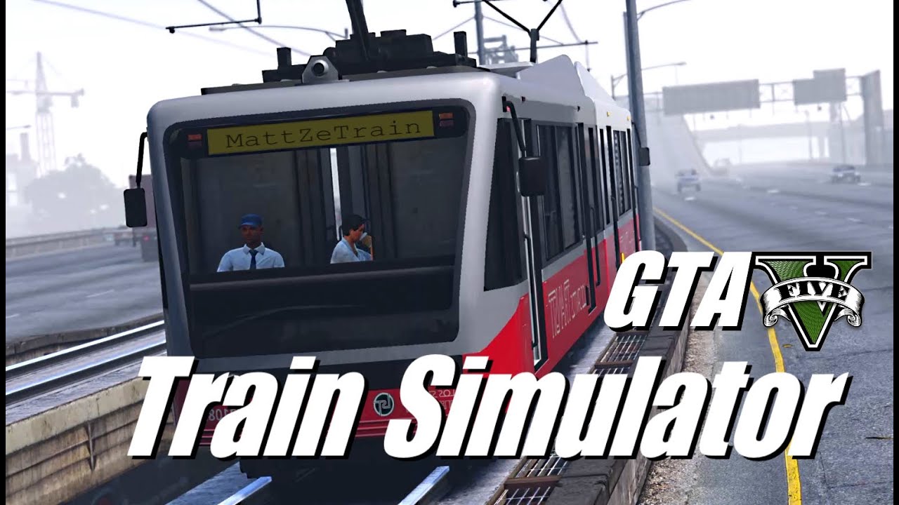 GTA 5 : TRAIN SIMULATOR - YouTube