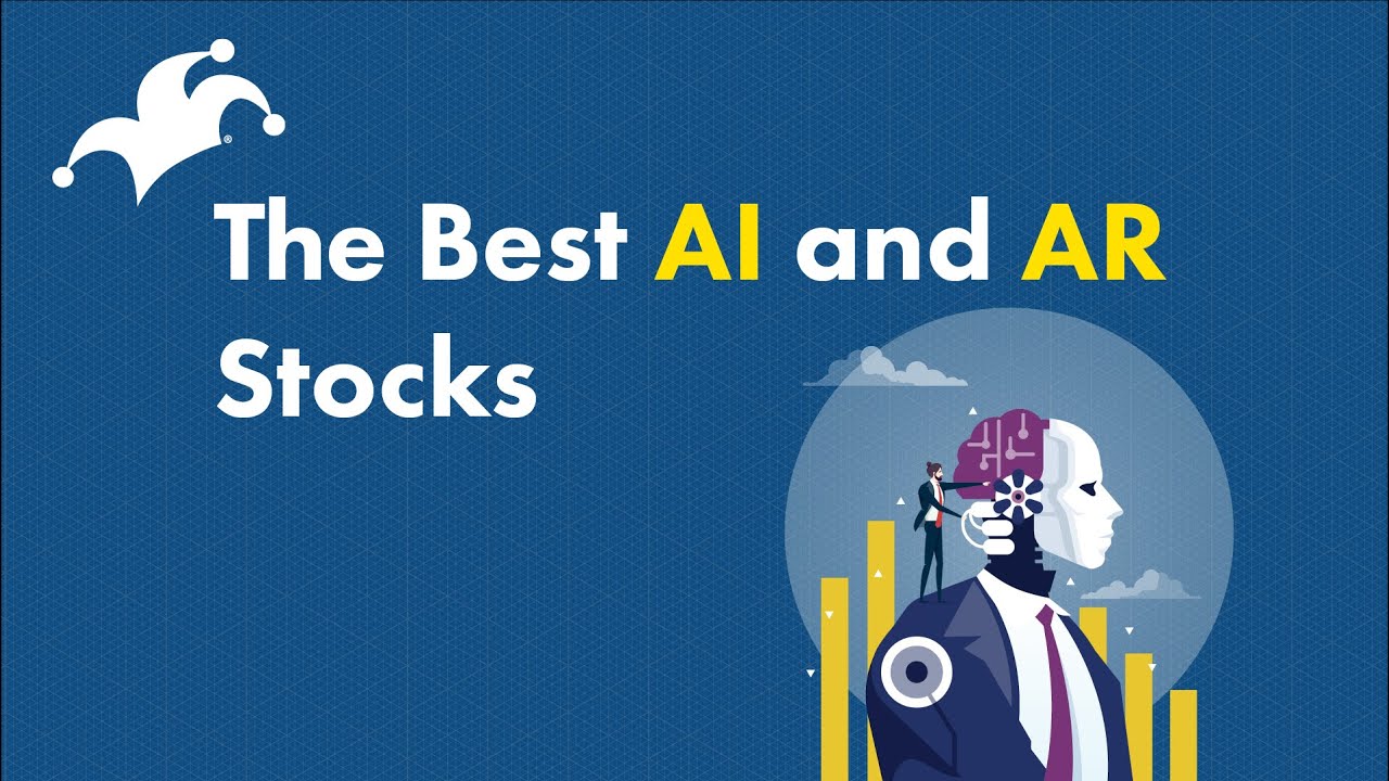 The Best Stocks to Invest in Artificial Intelligence and Augmented