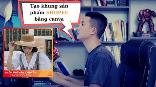 Tạo khung sản phẩm Shopee là một cách tuyệt vời để nâng cao giá trị sản phẩm của bạn. Dành chút thời gian để xem hình ảnh liên quan và tìm hiểu thêm nhé!