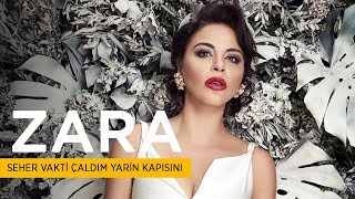 Zara - Seher Vakti Çaldım Yarin Kapısını Official Audio 