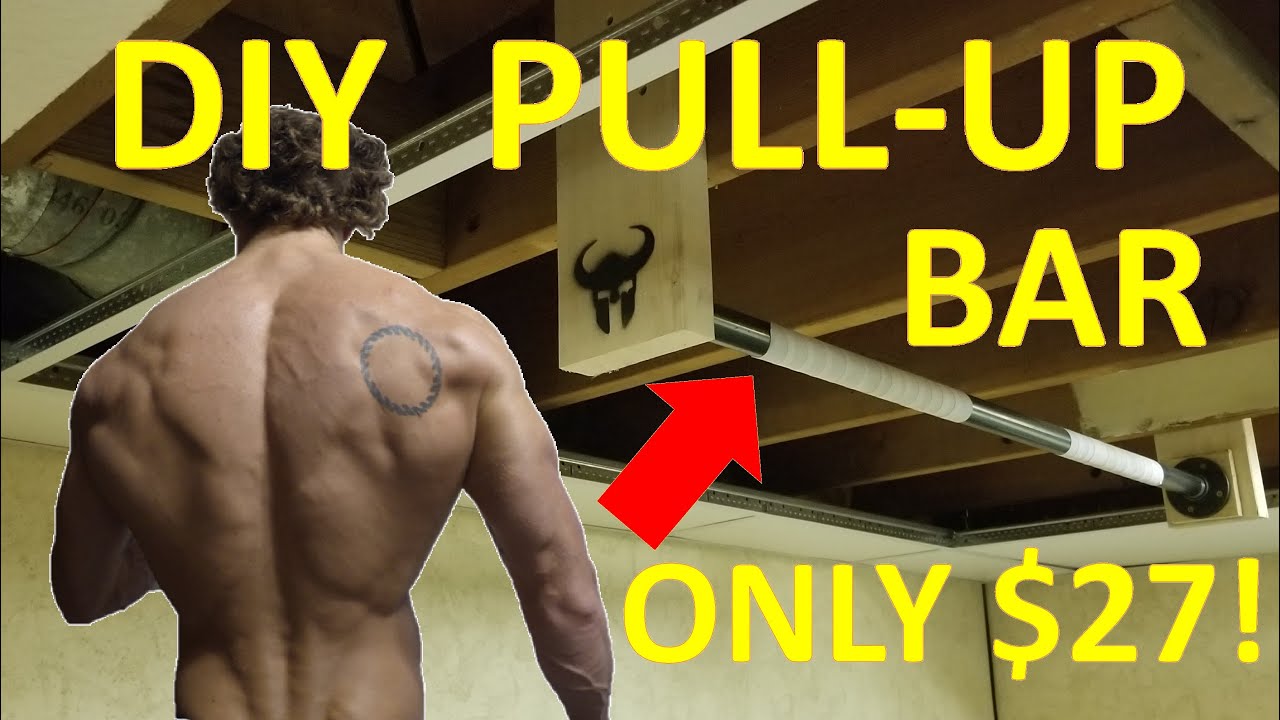 Diy Home Made Inexpensive Basement Pull-Up Bar (Home Gym) - Youtube