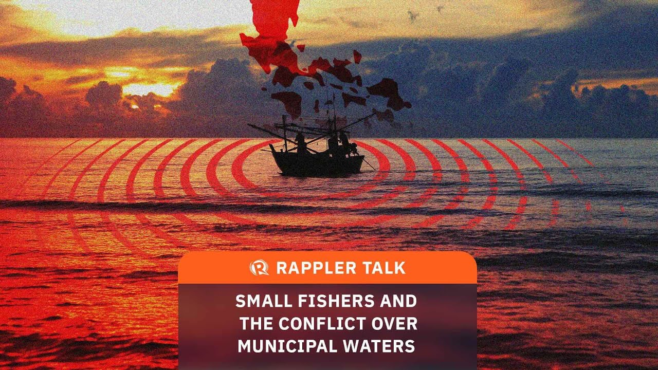 Rappler Talk: Small fishers and the conflict over municipal waters