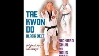 Taekwondo Black Belt Poomsae - Original Koryo & Koryo DVD trailer