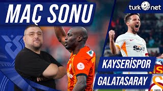 Kayserispor-Galatasaray Maç Sonu Değerlendirmesi