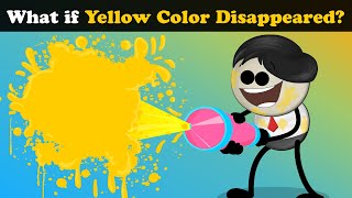 What if Yellow Color Disappeared? | #aumsum #kids #science #education #children