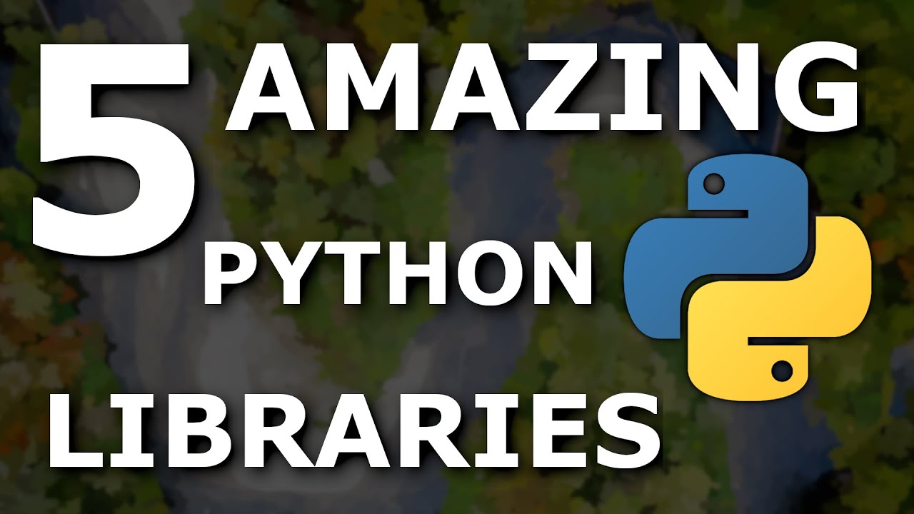 Five Amazing Python Libraries You Should Be using!