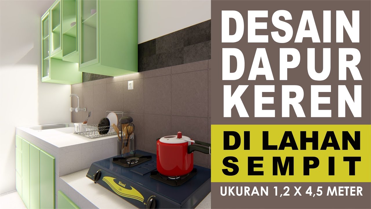 Inspirasi Dapur Minimalis 12x45 Meter YouTube