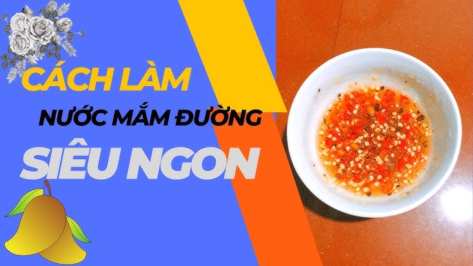 Cách Làm Nước Chấm Xoài Xanh Đơn Giản - Ngon Hơn Cả Mong Đợi