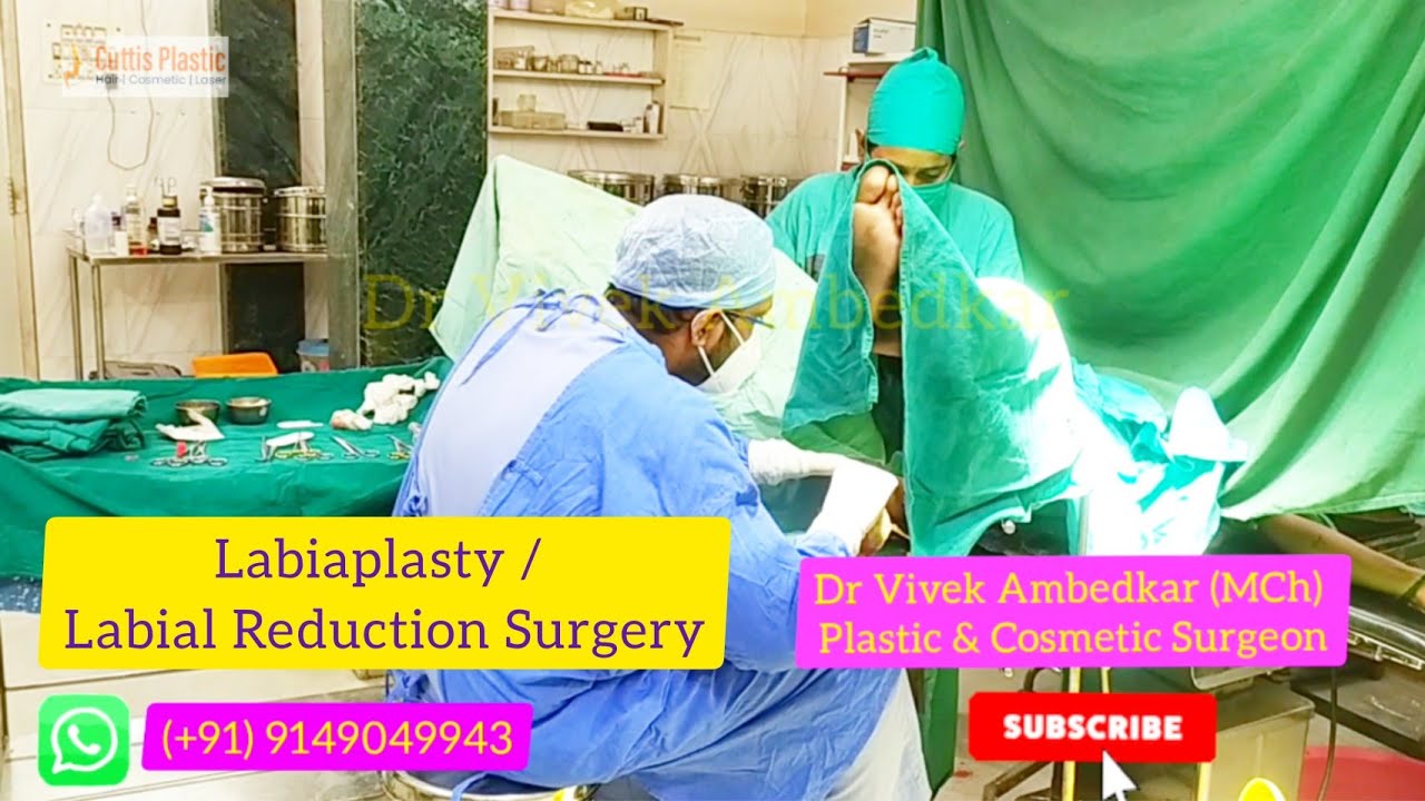 Labiaplasty Surgery | Labial Reduction Surgery | Vaginoplasty | Delhi ...