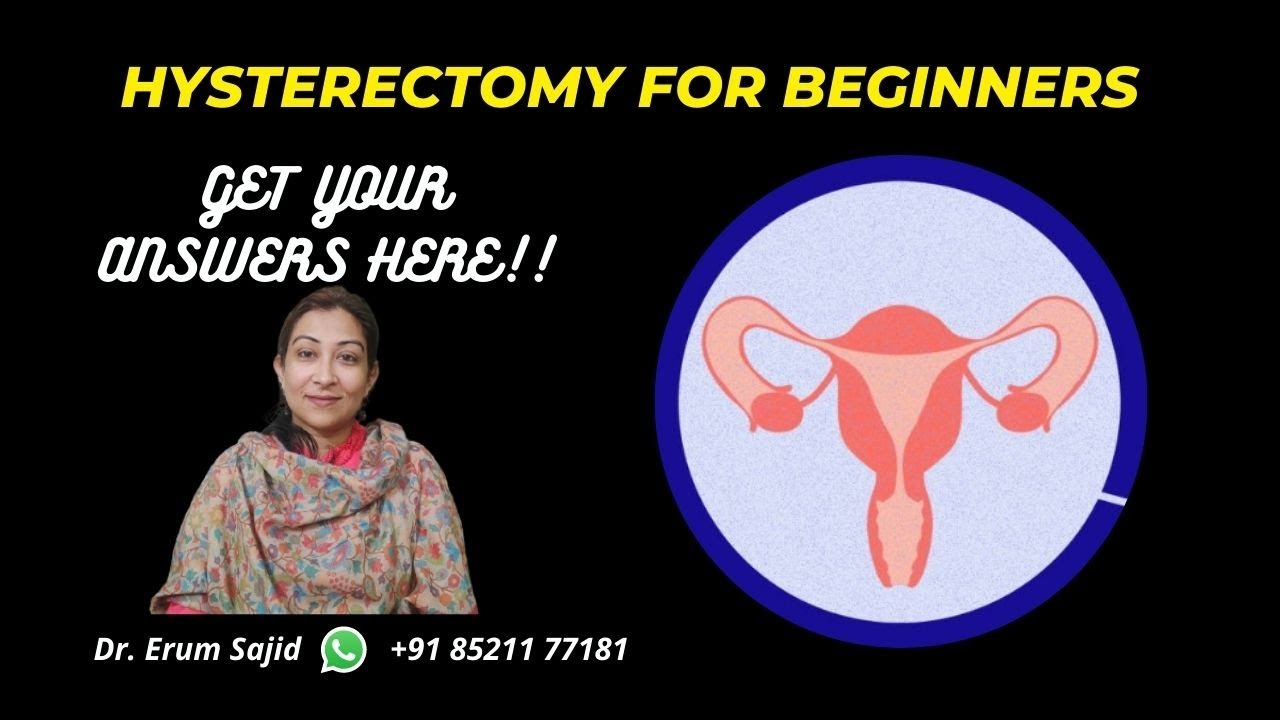 Hysterectomy for beginners|DNB OBGYN coaching |Erum's DNB App for OBGYN ...