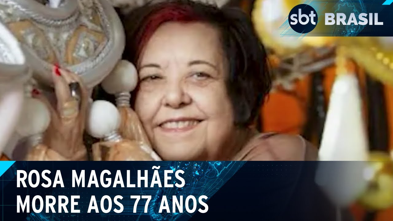 Carnavalesca Rosa Magalhães morre aos 77 anos | SBT Brasil (26/07/24 ...