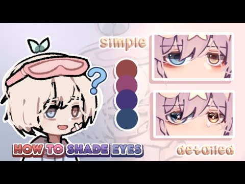 🎐,ˊ˗【How to shade EYES】 // tutorial // simple & detailed //gacha ... image.